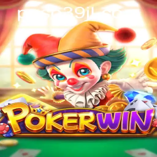 POKERWIN: A Comprehensive Guide to the Exciting Game with 39JL.COM